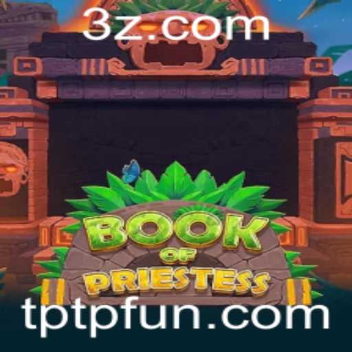 Descubra o Fascinante Universo de BookOfPriestess: O Jogo que Conecta Tradição e Modernidade