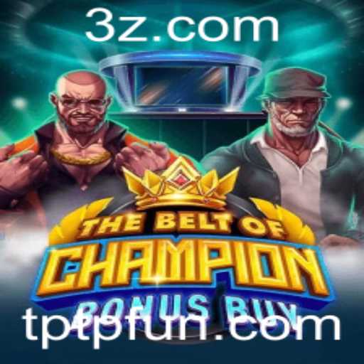 TheBeltOfChampionBonusBuy: Um Novo Horizonte de Diversão no Mundo dos Jogos